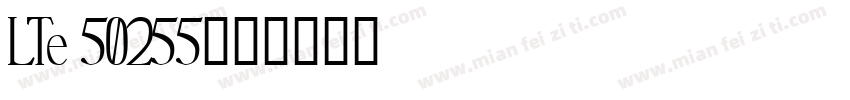 LTe 50255字体转换